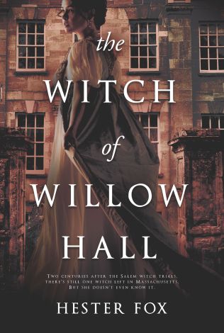 cover_The Witch of Willow Hall_Hester Fox_Graydon House Books_Oct 2 2018.jpg